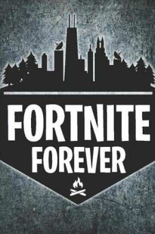 Cover of Fortnite Forever Journal Notebook