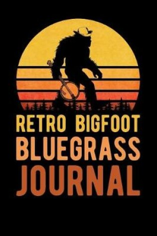 Cover of Retro Bigfoot Bluegrass Journal