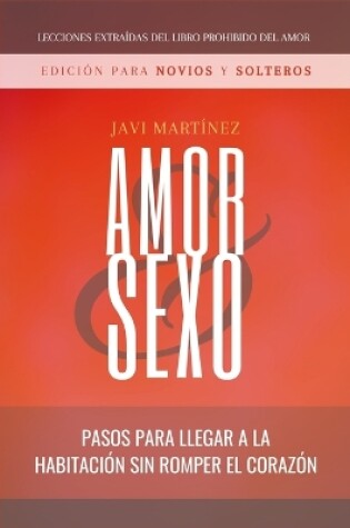 Cover of AMOR y SEXO para novios y solteros