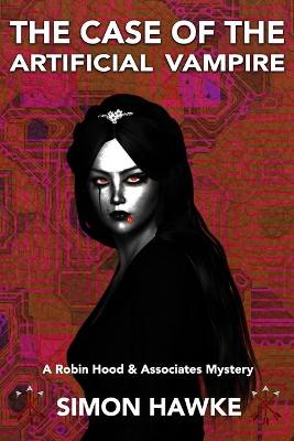Book cover for The Case of the Artificial Vampire