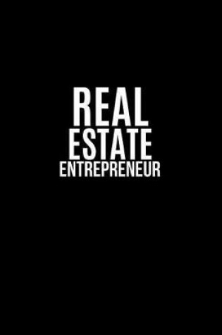 Cover of Real Estate Entrepreneur