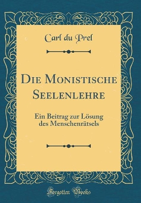 Book cover for Die Monistische Seelenlehre