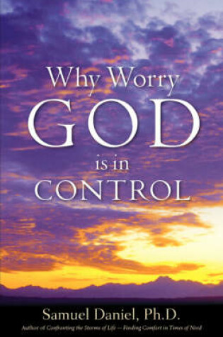 Cover of Why Worry - God Is In Control