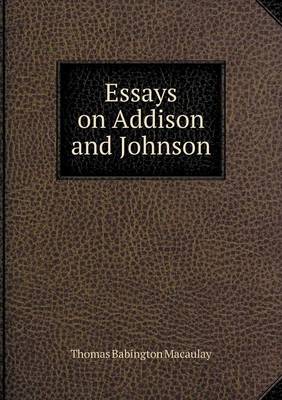 Book cover for Essays on Addison and Johnson