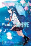 Book cover for Minami Nanami Wants to Shine, Vol. 1