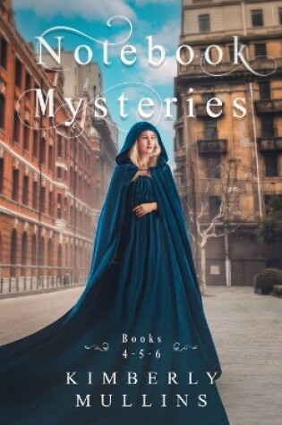 Cover of Notebook Mysteries Books 4-5-6