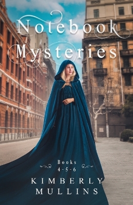 Book cover for Notebook Mysteries Books 4-5-6