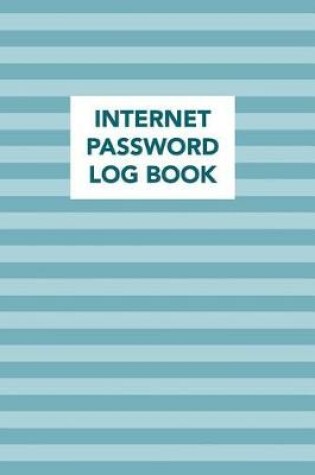 Cover of Internet Password Log Book