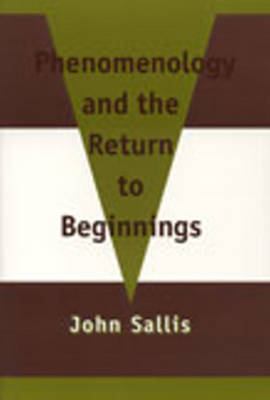 Book cover for Phenomenology and the Return to Beginnings