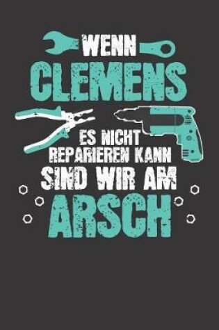 Cover of Wenn CLEMENS es nicht reparieren kann