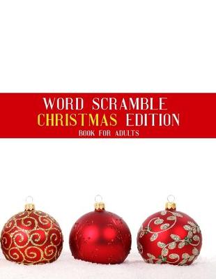 Book cover for Word Scramble Christmas Edition Book For Adults