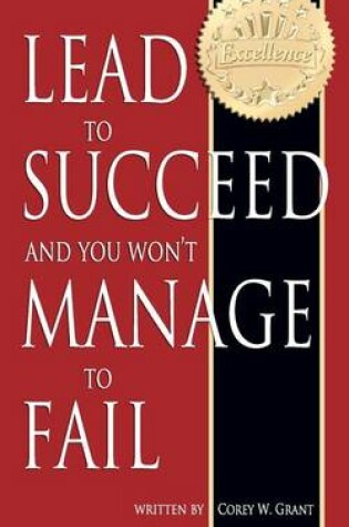 Cover of Lead to Succeed and You Won't Manage to Fail