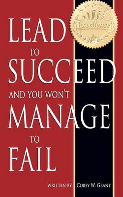 Book cover for Lead to Succeed and You Won't Manage to Fail