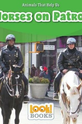 Cover of Horses on Patrol