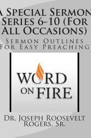 Cover of A Special Sermon Series 6-10 (For All Occasions)