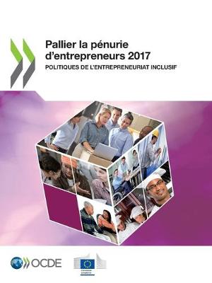 Book cover for Pallier la p�nurie d'entrepreneurs 2017