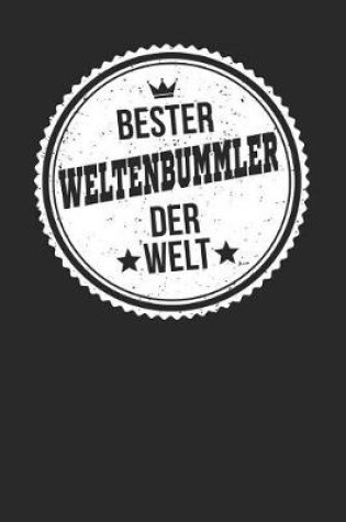 Cover of Bester Weltenbummler Der Welt