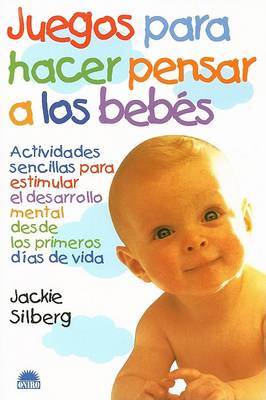 Book cover for Juegos Para Hacer Pensar a Los Bebes