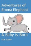 Book cover for Adventures of Emma Elephant