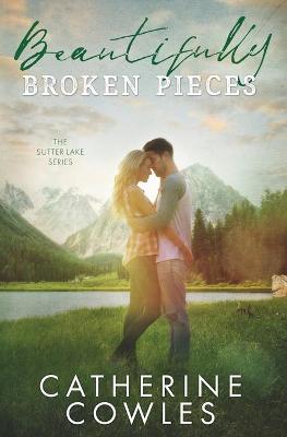 Book cover for Beautifully Broken Pieces