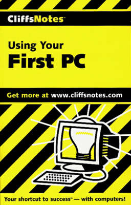 Cover of Using Your First PC