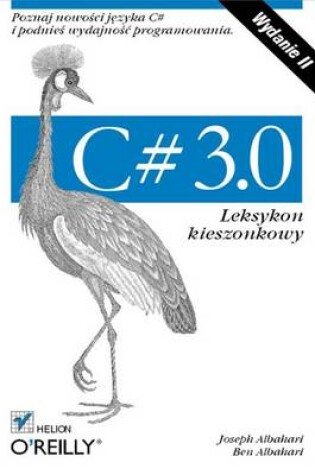 Cover of C# 3.0. Leksykon Kieszonkowy. Wydanie II