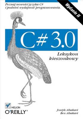 Book cover for C# 3.0. Leksykon Kieszonkowy. Wydanie II