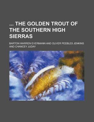 Book cover for The Golden Trout of the Southern High Sierras