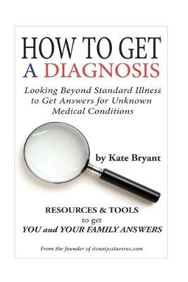 Book cover for How To Get A Diagnosis