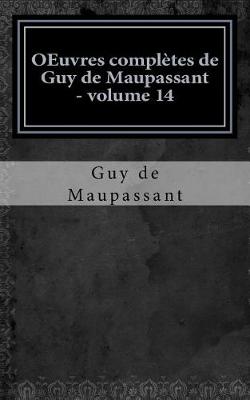 Book cover for OEuvres completes de Guy de Maupassant - volume 14