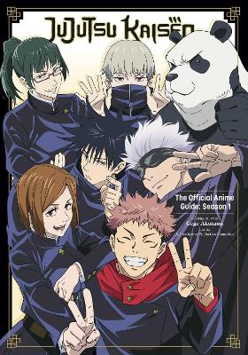 Book cover for Jujutsu Kaisen: The Official Anime Guide: Season 1