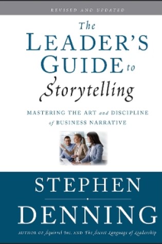 Cover of The Leader's Guide to Storytelling