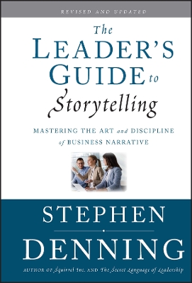 Book cover for The Leader's Guide to Storytelling