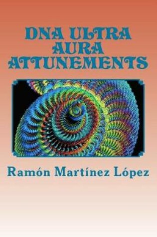 Cover of DNA Ultra Aura Attunements