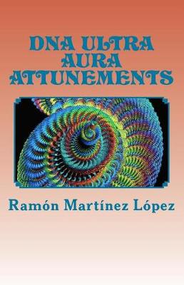 Book cover for DNA Ultra Aura Attunements