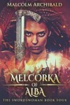 Book cover for Melcorka of Alba