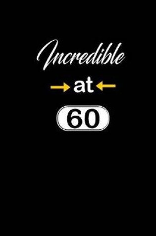 Cover of incredible at 60