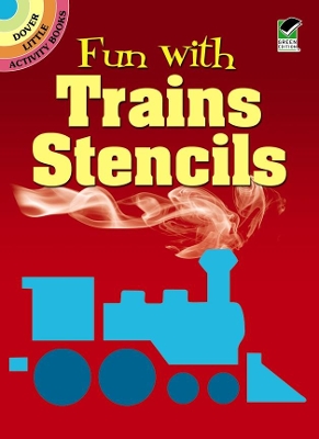 Cover of Fun with Trains Stencils