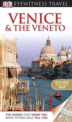 Book cover for DK Eyewitness Travel Guide: Venice & the Veneto