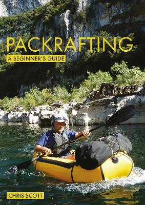 Book cover for Packrafting: A Beginner’s Guide