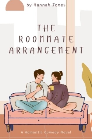 Cover of The Roommate Arrangement