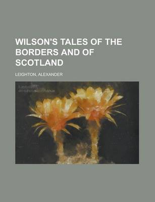 Book cover for Wilson's Tales of the Borders and of Scotland Volume 21