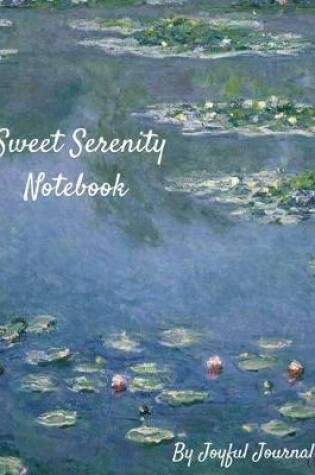 Cover of Sweet Serenity Notebook