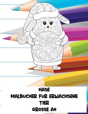 Book cover for Malbucher fur Erwachsene - Grosse A4 - Tier - Hase