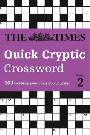 Cover of The Times Quick Cryptic Crossword Book 2