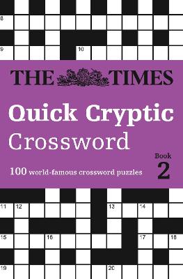 Book cover for The Times Quick Cryptic Crossword Book 2