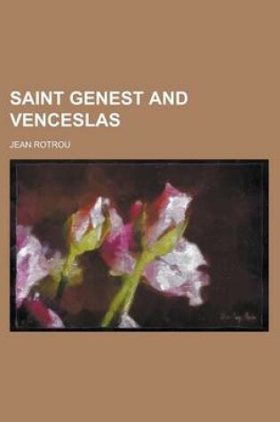 Cover of Saint Genest and Venceslas