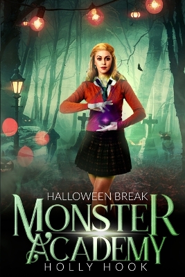 Book cover for Monster Academy [Halloween Break]