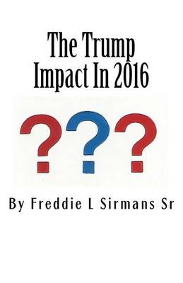 Book cover for The Trump Impact In 2016