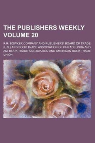 Cover of The Publishers Weekly Volume 20